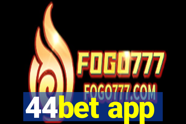 44bet app